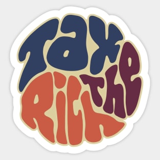 Tax The Rich Groovy Word Art Sticker